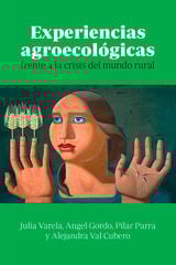 Experiencias agroecológicas Experiencias agroecológicas