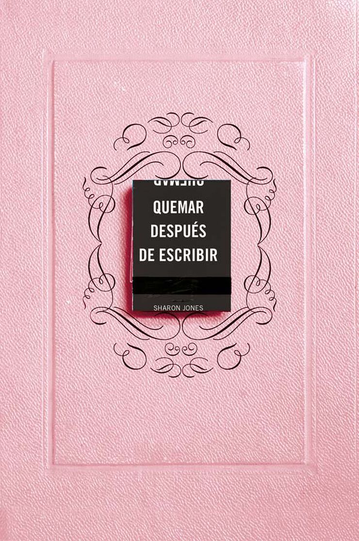 Quemar después de escribir (Edición Rosa)