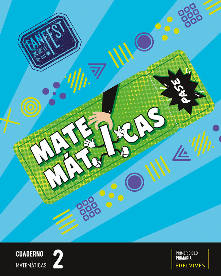 Matemáticas Cuaderno P2 Fanfest Edelvives