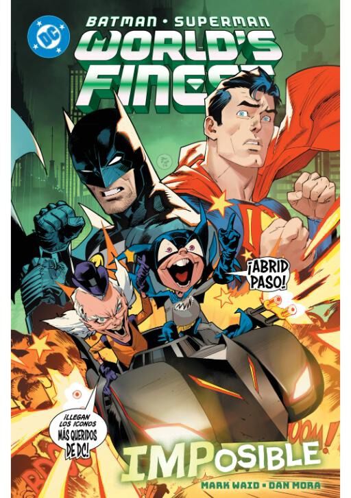 DC Premiere. Amanecer de DC. Batman/Superman: World's Finest 6