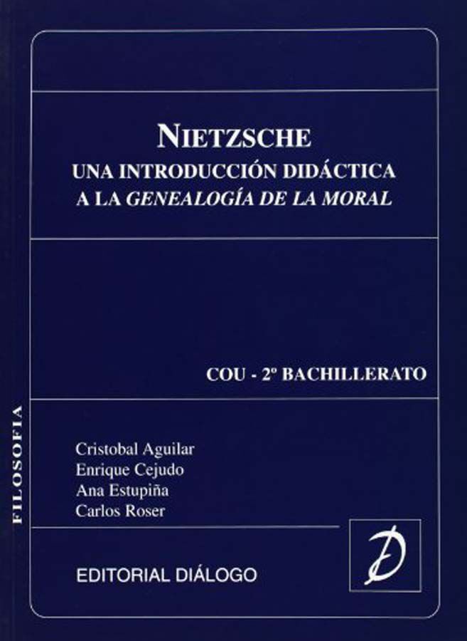 DIALOGO NIETZSCHE Genealog&iacute;a de la moral Di&aacute;logo 9788492270408