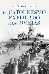 Catolicismo explicado a las ovejas, El Catolicismo explicado a las ovejas, El