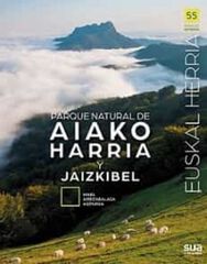 Parque natural de Aiako Harria y Jaizkibel Parque natural de Aiako Harria y Jaizkibel