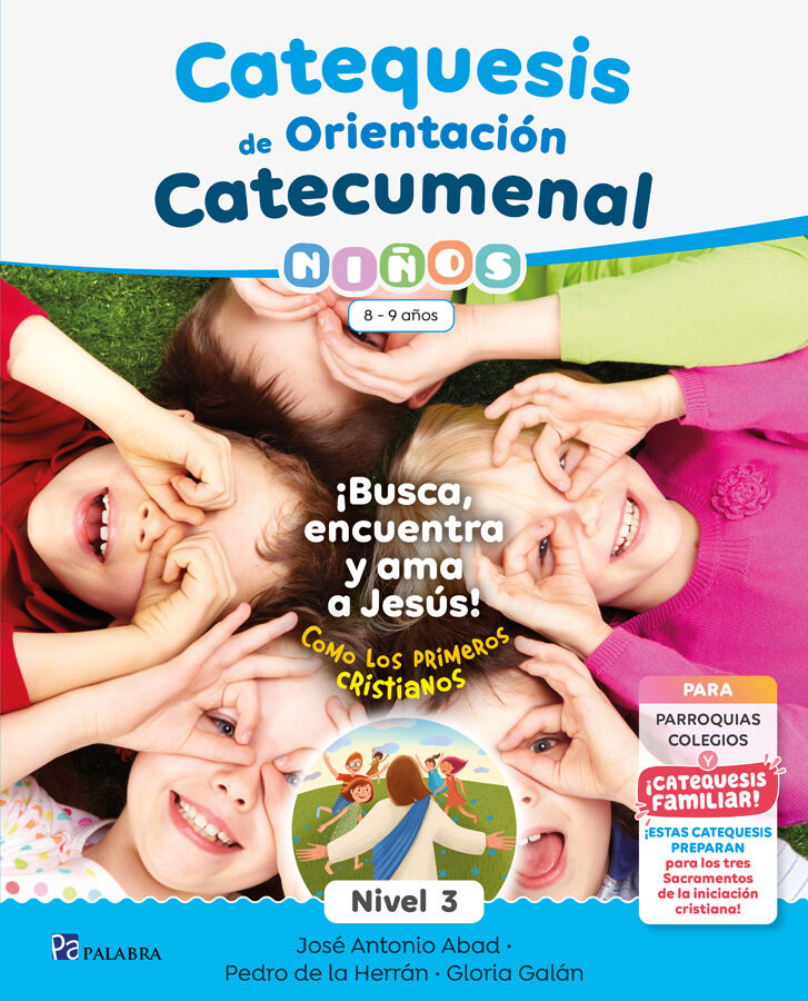 Catequesis de Orientaci&oacute;n Catecumenal Nivel 3 Ni&ntilde;os