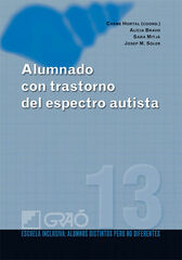 Alumnado con trastorno del espectro autista Alumnado con trastorno del espectro autista
