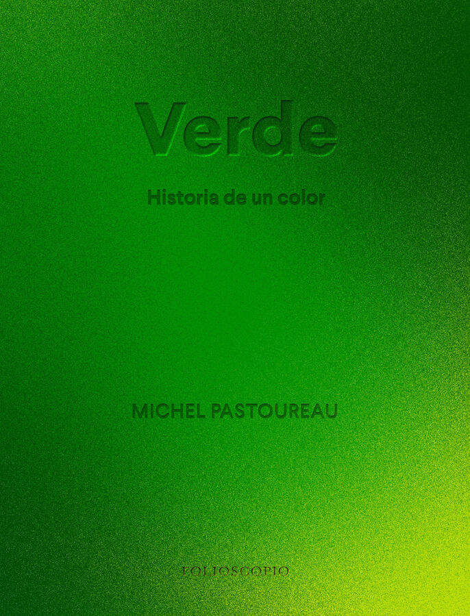 Verde. Historia de un color