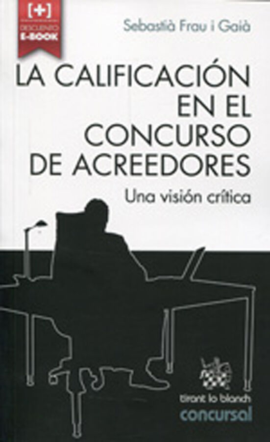 La Calificaci&oacute;n en el Concurso de Acreedores