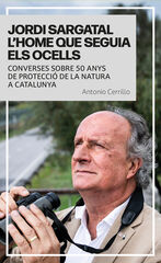 Jordi Sargatal l'home que seguia els ocells