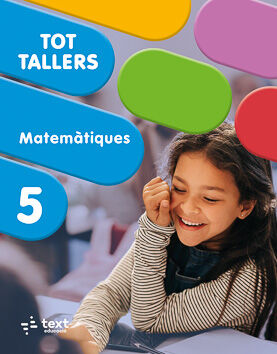 Tot Tallers. Matem&agrave;tiques 5