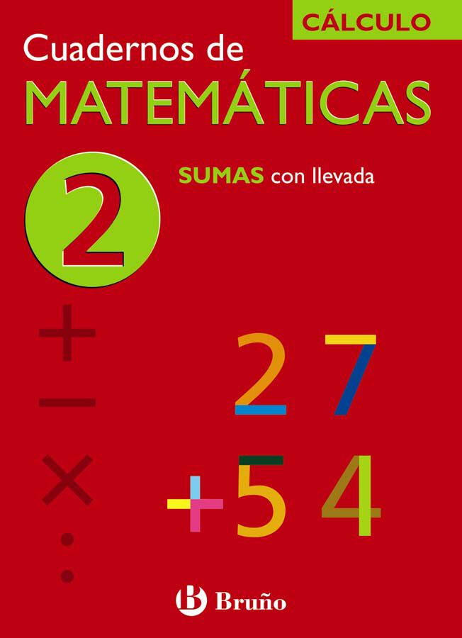 Matem&aacute;ticas 02 Sumas Con Llevada Primaria