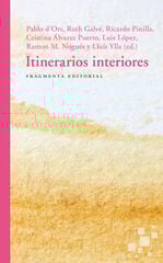 Itinerarios interiores Itinerarios interiores