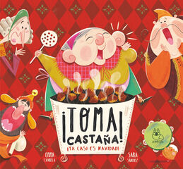 Toma castaña ya casi es navidad Toma castaña ya casi es navidad