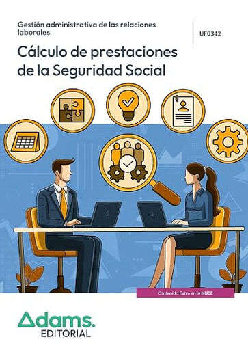 C&aacute;lculo de prestaciones de la Seguridad Social (UF0342)