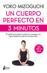 Un cuerpo perfecto en 3 minutos Un cuerpo perfecto en 3 minutos