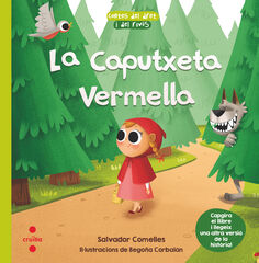 La Caputxeta Vermella / El Llobató Vermell La Caputxeta Vermella / El Llobató Vermell