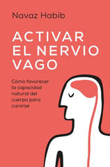 Activar el nervio vago Activar el nervio vago