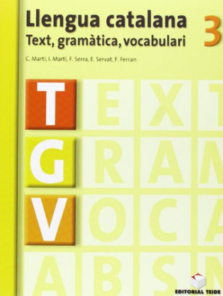 Tgv Text Gramàtica i Vocabulari 3r ESO