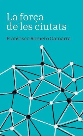 La for&ccedil;a de les ciutats