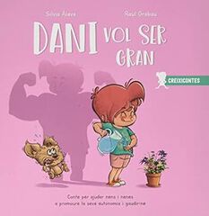 Dani vol ser gran