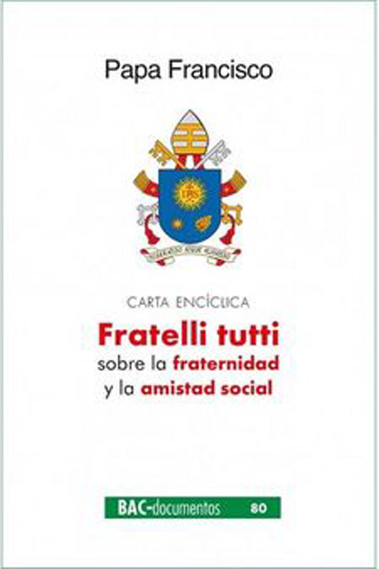 Fratelli Tutti. Carta encíclica