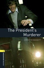 Oxford Bookworms 1. The President's Murderer MP3 Pack Oxford Bookworms 1. The President's Murderer MP3 Pack