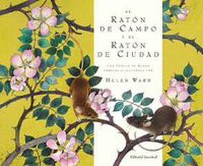 El ratón de campo y el ratón de ciudad El ratón de campo y el ratón de ciudad