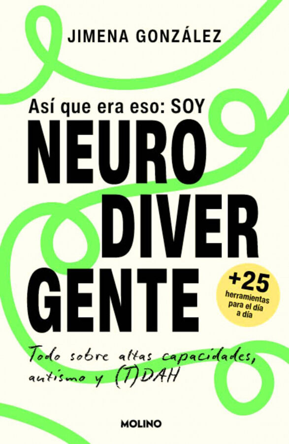 As&iacute; que era eso: soy neurodivergente