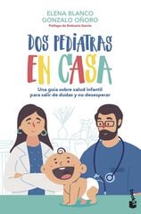 Dos pediatras en casa Dos pediatras en casa