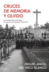 Cruces de memortia y olvido Cruces de memortia y olvido