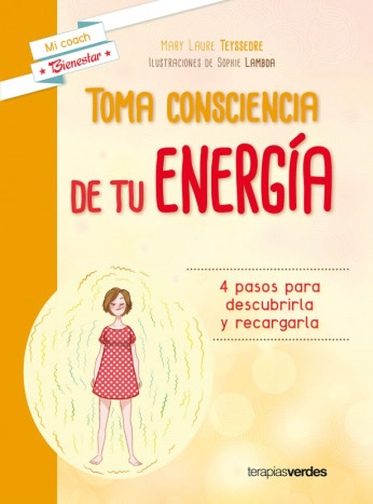 TOMA CONSCIENCIA DE TU ENERGÍA