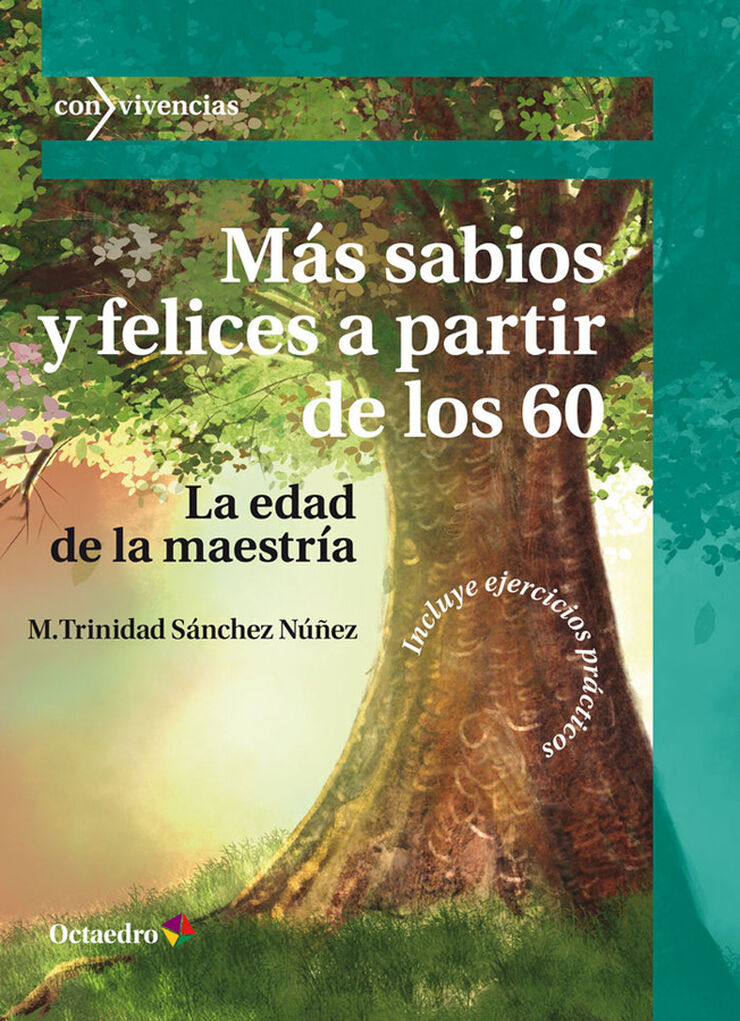 Más sabios y felices a partir de los 60