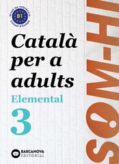Som-Hi! Elemental 3 (Català Per A Adults) B1
