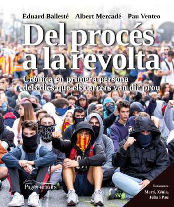 Del Proc&eacute;s A La Revolta