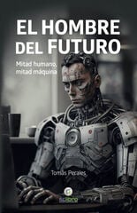 El hombre del futuro El hombre del futuro