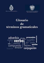 Glosario de términos gramaticales Glosario de términos gramaticales