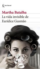 La vida invisible de Eurídice Gusmão La vida invisible de Eurídice Gusmão