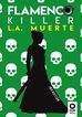 Flamenco Killer III: La muerte