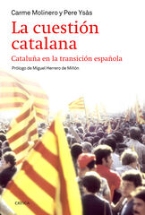 Cuestión catalana, La Cuestión catalana, La