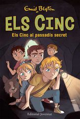 Cinc al passadís secret, Els Cinc al passadís secret, Els