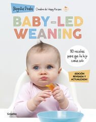 Baby-led weaning (edición revisada y actualizada) Baby-led weaning (edición revisada y actualizada)