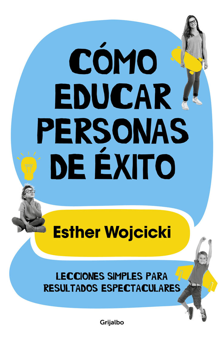 Cómo educar personas de éxito