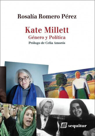 Kate Millett: g&eacute;nero y pol&iacute;tica