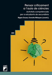 Pensar críticament a l’aula de ciències Pensar críticament a l’aula de ciències