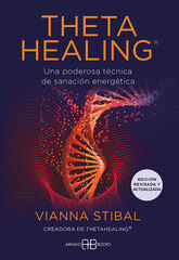 ThetaHealing® - Edición revisada y actualizada ThetaHealing® - Edición revisada y actualizada