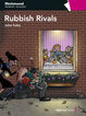 Rubbish Rivals 6º Primaria Primary Readers 6