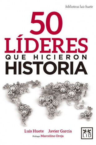 50 l&iacute;deres que hicieron historia