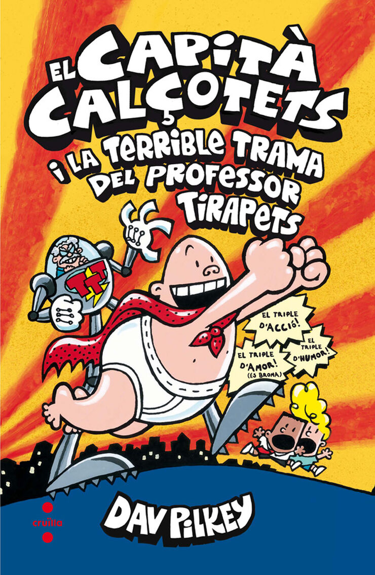 El Capità Calçotets 4: I la terrible trama del Professor Tirapets