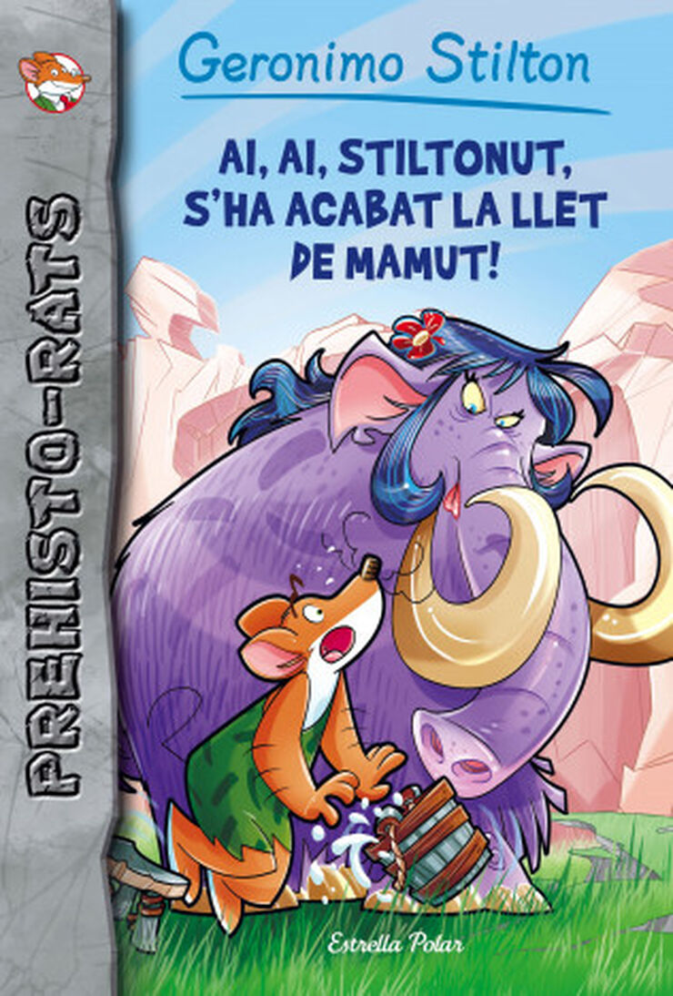 Prehisto-rats 14. Ai, ai, Stiltonut, s'ha acabat la llet de mamut!