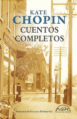 Cuentos completos Kate Chopin Cuentos completos Kate Chopin