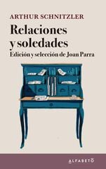 Relaciones y soledades Relaciones y soledades